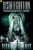 Disintegration: A Windy City Dark Mystery