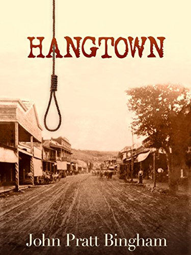 Hangtown by John Pratt Bingham