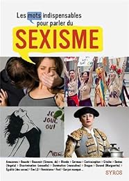 Les  mots indispensables pour parler du sexisme