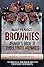 Make Perfect Brownies; A Baker's Guide to the Ultimate Brownies: 50 Original Brownie Recipes for Every Occasion