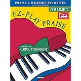 Ez Play Praise Praise And Worship Favorites For Big Note Piano Play N Learn Tornquist Carol Hal Leonard Corp 9780634028113 Amazon Com Books