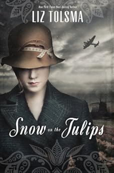 Snow on the Tulips by Liz Tolsma
