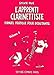 L'Apprenti clarinettiste Vol.2 Manuel pratique pour débutant by