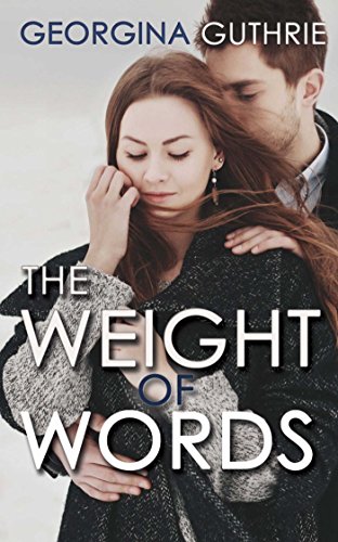 The Weight of Words (Words series Book 1)