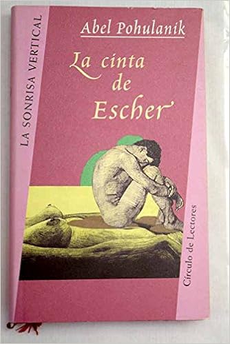 La cinta de Escher: Abel Pohulanik: 9788422669623: Amazon ...