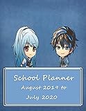 School Planner August 2019 to July 2020: Weekly, Monthly and Yearly Calendar and Organizer (Anime Sc by Avery L Thompson