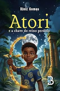 Livro Atori e a chave do reino perdido
