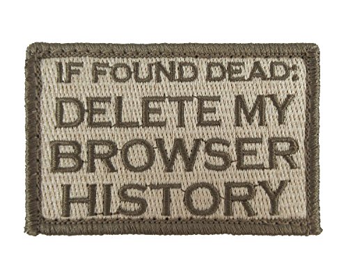 If Found Dead Delete My Browser History Funny Hook and Loop Fully Embroidered Morale Tags Patch (Subdued)