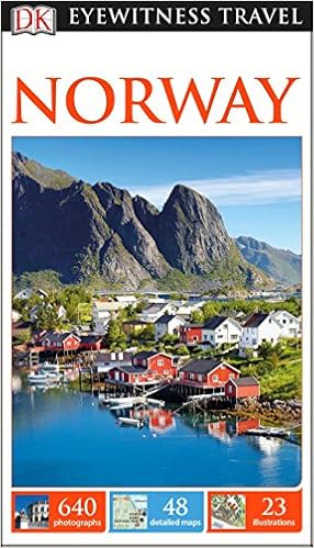 DK Eyewitness Travel Guide: Norway, by DK Travel DK Eyewitness Travel Guide: Norway, by DK Travel