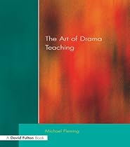 Art Of Drama Teaching; The