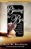 Blessing the Bridge: What Animals Teach Us About Death, Dying and Beyond by 
