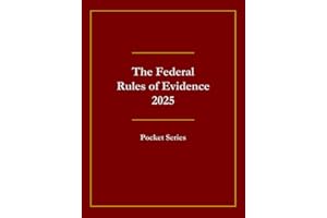 The Federal Rules of Evidence 2025: Pocket Series