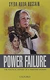 Power Failure: Political Odyssey of a Pakistani Woman