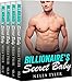 Billionaire's Secret Baby - Complete Series (An Alpha Billionaire Office Romance Love Story)
