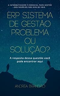 Livro ERP Sistema de Gestão Problema ou Solução?
