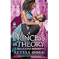 A Princess in Theory: Reluctant Royals
