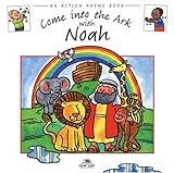 Come into the Ark with Noah (Action Rhymes) by 