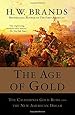 The Age of Gold: The California Gold Rush and the New American Dream (Search and Recover)