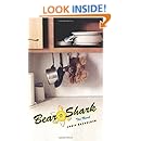 Bear v. Shark: The Novel