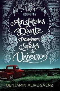 Livro Aristóteles e Dante descobrem os segredos do Universo