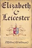Elizabeth and Leicester