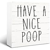 Bathroom Humor Wood Signs, Funny Bathroom Decor, Toilet Desk Signs, Home Decors for Restroom, Shelf Counter Decoration, Rustic Wooden Tabletop Decor Sign, Have A Nice Poop Sign 5×5×1.2inches