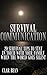 Survival Communication: 20 Survival Tips To Stay In Touch With Your Family When the World Goes Silent