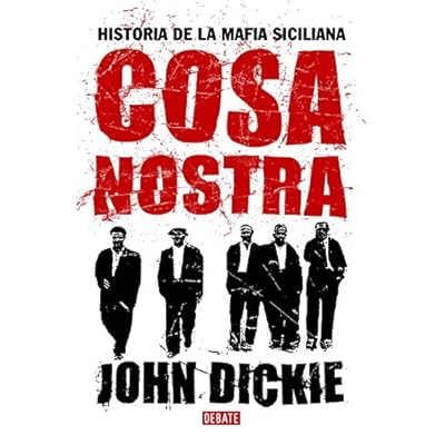 Cosa Nostra: Historia de la mafia siciliana (HISTORIAS) Cosa Nostra: Historia de la mafia siciliana (HISTORIAS)