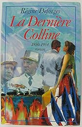 La Derniere Colline 1950-1954