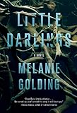 Little Darlings: A Novel by Melanie Golding