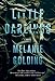 Little Darlings: A Novel by Melanie Golding