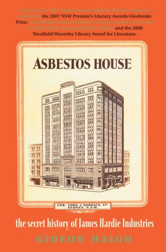 Asbestos House: The Secret History of James Hardie Industries
