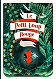 Le petit loup rouge by