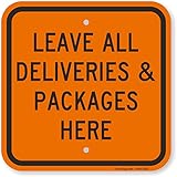 SmartSign "Leave all Deliveries & Packages Here" Sign | 12" x 12" Aluminum