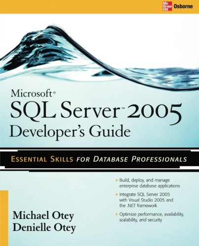 Microsoft SQL Server 2005 Developer's Guide