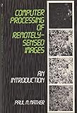 Image de Computer Processing of Remotely-Sensed Images: An Introduction