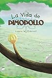 Image de La Vida De Pimpollo