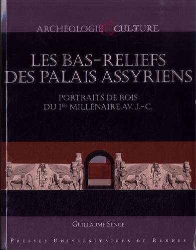 Les  bas-reliefs des palais assyriens