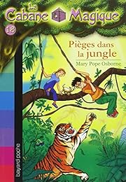 La Cabane Magique, Tome 18 : Pièges dans la jungle