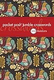 Pocket Posh Jumble Crosswords: 100 Puzzles by The Puzzle Society