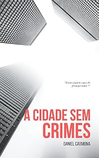 Livro A Cidade Sem Crimes