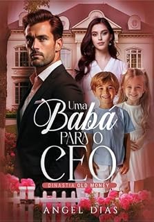 Livro Uma babá para o CEO: Dinastia Old Money