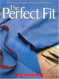 The Perfect Fit: The Classic Guide to Altering Patterns by Editors of Creative Publishing