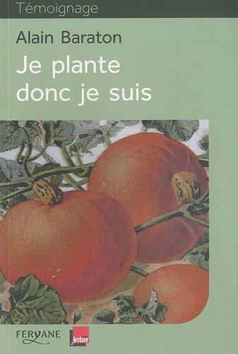 Je plante donc je suis