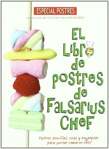 Libro De Postres De Falsarius Che (COCINA) : Falsarius Chef ...