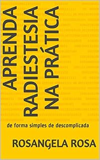Livro Aprenda Radiestesia na Prática: de forma simples de descomplicada