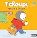 T'choupi rentre à l'école by