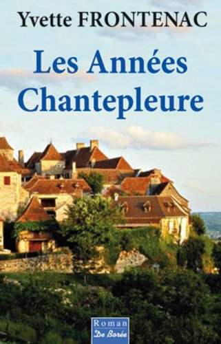 Les  années chantepleure