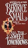 All the Sweet Tomorrows (O'Malley Saga)