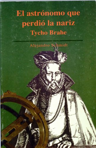 El Astronomo Que Perdio La Nariz